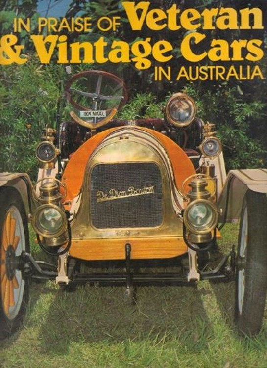 In Praise Of Veteran & Vintage Cars In Australia