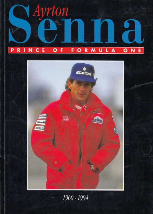 Ayrton Senna - Prince Of Formula One 1960-1994 (Ken Ryan) Paperback, 1st Edn. 1994 (B0010NWQRQ)