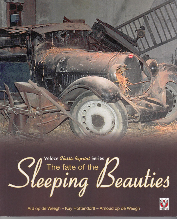 The fate of the Sleeping Beauties - Veloce Classic Reprint Series (9781787113336)