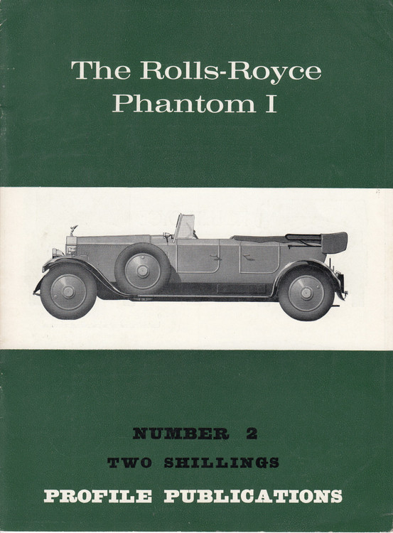 Car Profile Publications No 2 - The Rolls-Royce Phantom I