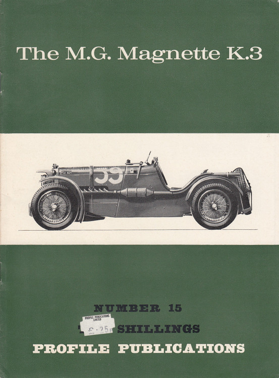 Car Profile Publications No 15 - The M.G. Magnette K.3