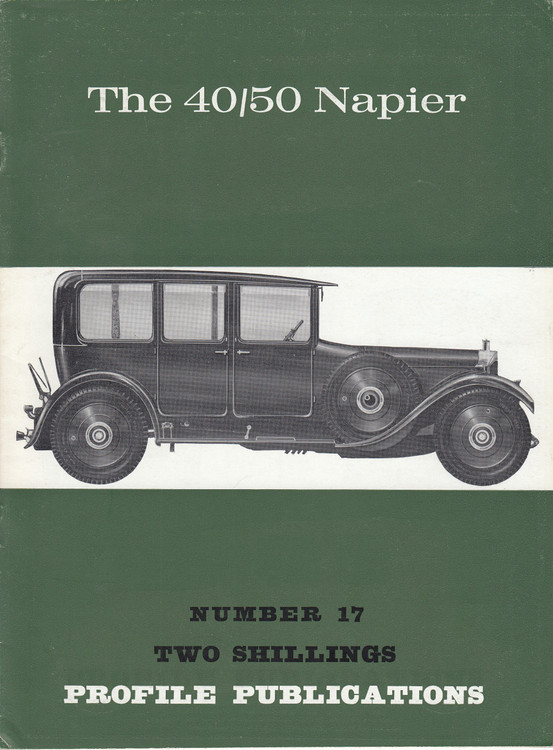 Car Profile Publications No 17 - The 40/50 Napier