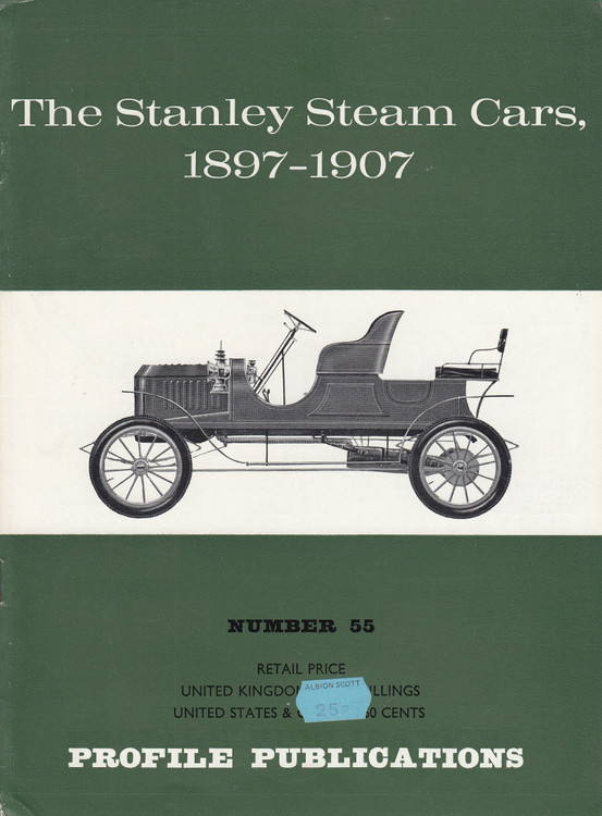 Car Profile Publications No 55 - The Stanley Steam Cars, 1897 - 1907