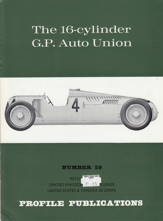 Car Profile Publications No 59 - The 16-cylinder G.P. Auto Union