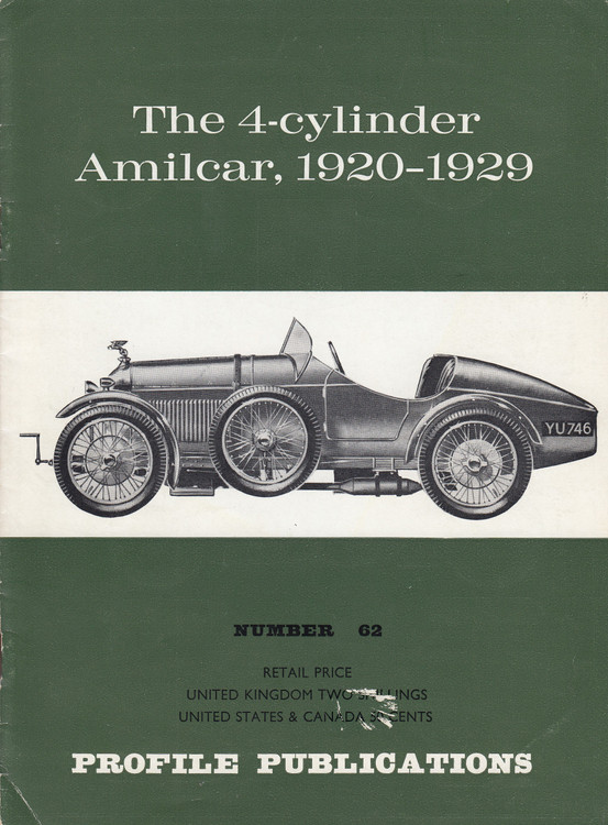 Car Profile Publications No 62 - The 4-cylinder Amilcar, 1920 - 1929