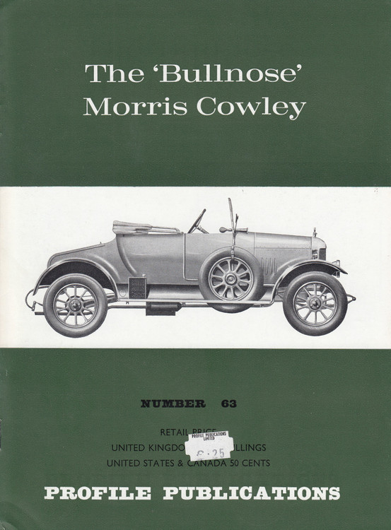 Car Profile Publications No 63 - The Bullnose Morris Cowley