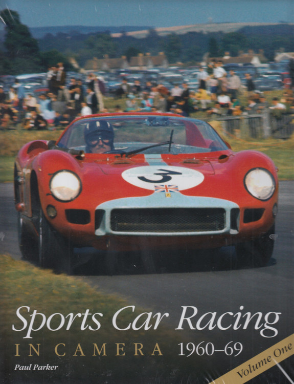 Sports Car Racing in Camera 1960 - 1969 (Volume One, Paul Parker) (9780992876999)
