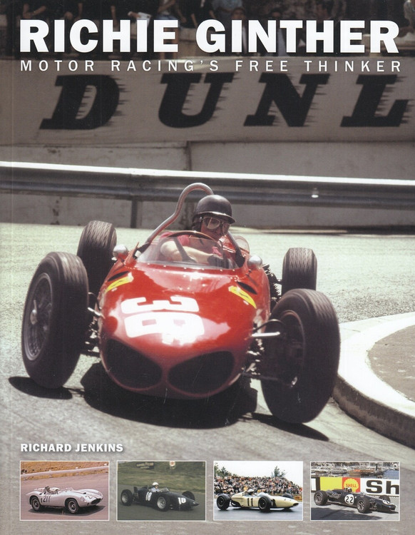 Richie Ginther - Motor Racing's Free Thinker (Richard Jenkins) (9780957645059)