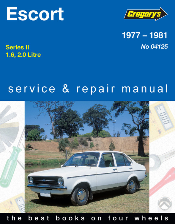 Ford Escort (77 - 81) Gregorys Repair Manual