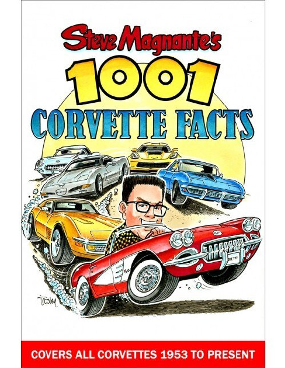 Steve Magnante's 1001 Corvette Facts (9781613253731)