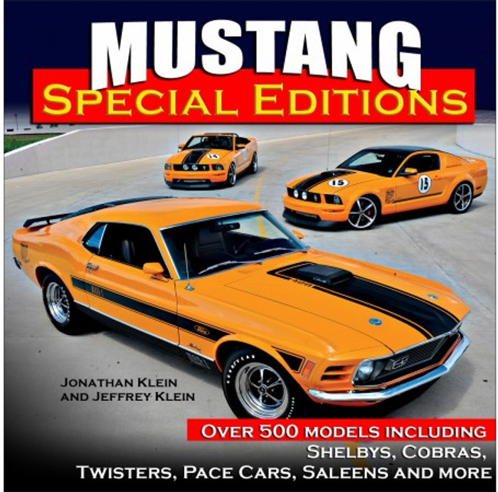 Mustang Special Editions (Jonathan Klein, Jeffrey Klein) (9781613254066)