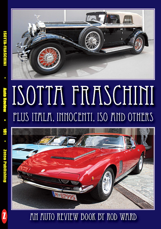 Isotta-Fraschini, plus Itala, Iso (Auto Review Album Number 161) (9781854821604)
