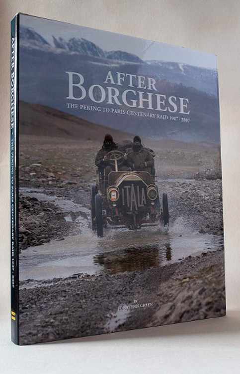 After Borghese - The Peking To Paris Centenary (Jonathan Green)