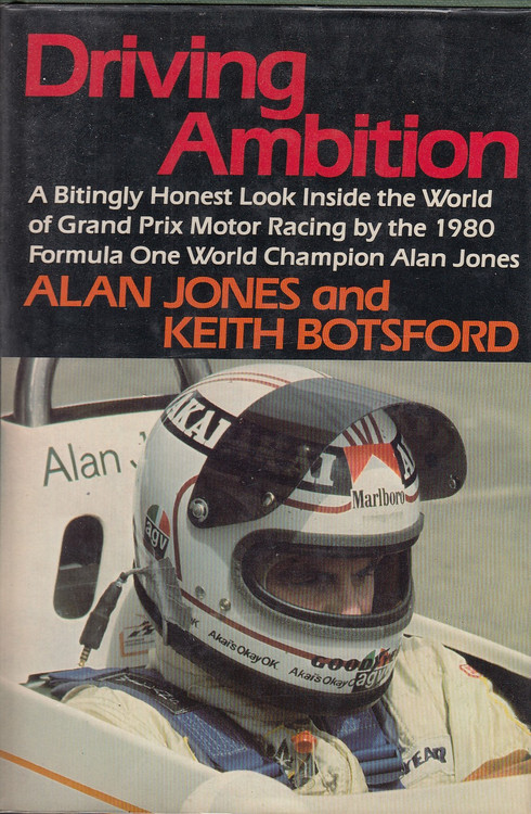 Driving Ambition - Alan Jones and Keith Botsford (9780689113086)