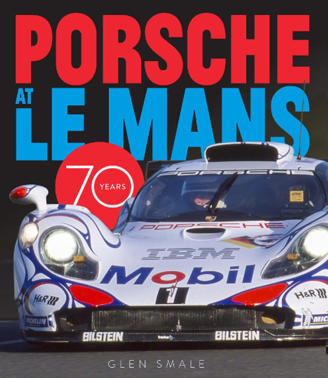 Porsche at Le Mans - 70 Years (Glen Smale) (9780760369050)