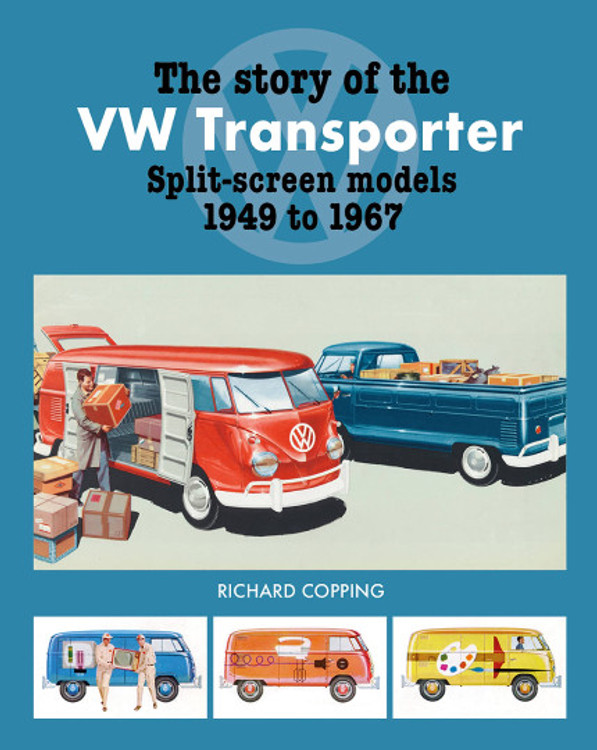 Story of the VW Transporter 1949-1967 (Richard Copping) (9781906133993)