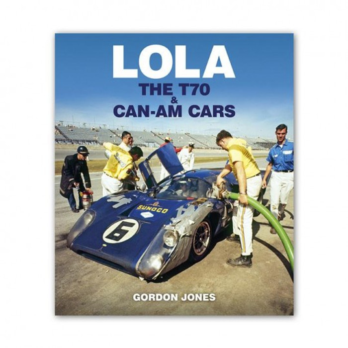 Lola - The T70 And Can-am Cars (Gordon Jones) (9781910505533)