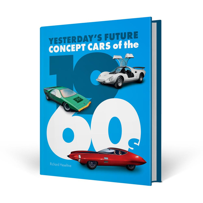 Concept Cars of the 1960's - Yesterday's Future (Richard Heseltine) (9781913089344)