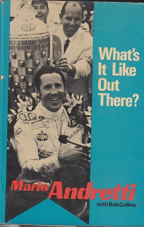 What's it like out there? (Mario Andretti, 1970)