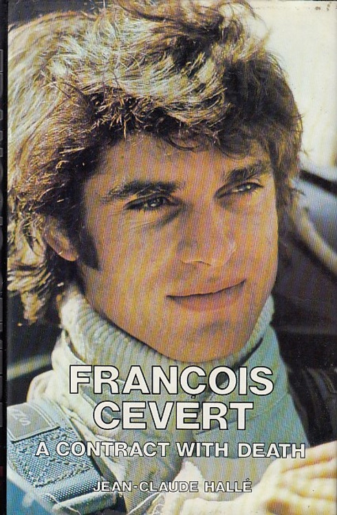 Francois Cevert - A Contract With Death (Jean-Claude Halle, 1975) (9780718300449)