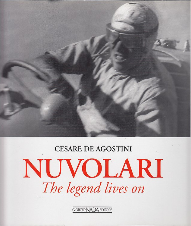Nuvolari The Legend lives on (Cesare Agostini)