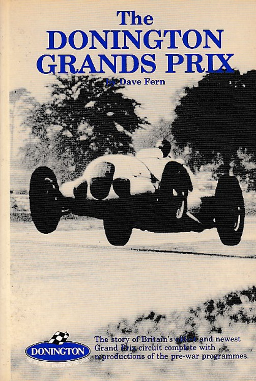 The Donington Grands Prix 1933-1993 (Dave Fern, 1993)