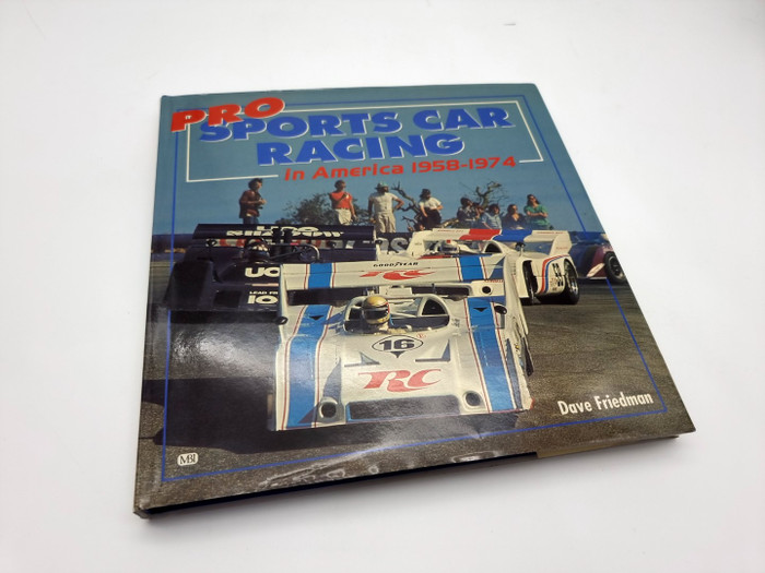 Pro Sports Car Racing in America 1958 - 1974 by Dave Friedman (1999, hardcover)