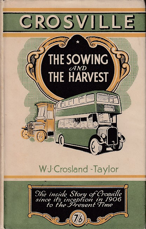 Crosville The Sowing and the Harvest (W.J. Crosland Taylor, 1948)