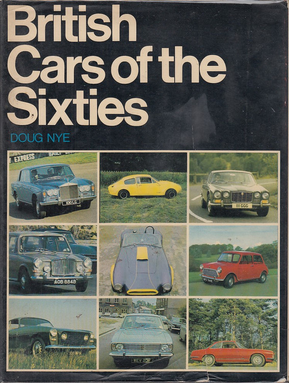 British Cars Of The Sixties (Doug Nye, 1970)