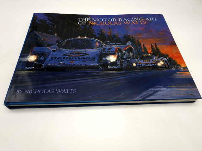 The Motor Racing Art of Nicholas Watts (Signed, 2000)