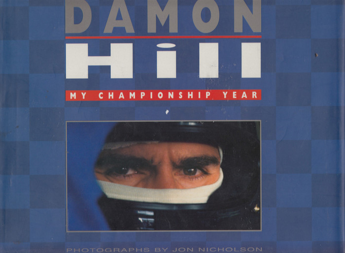 Damon Hill - My Chapionship Year (Signed by Damon Hill, 1st Edn. 1996)