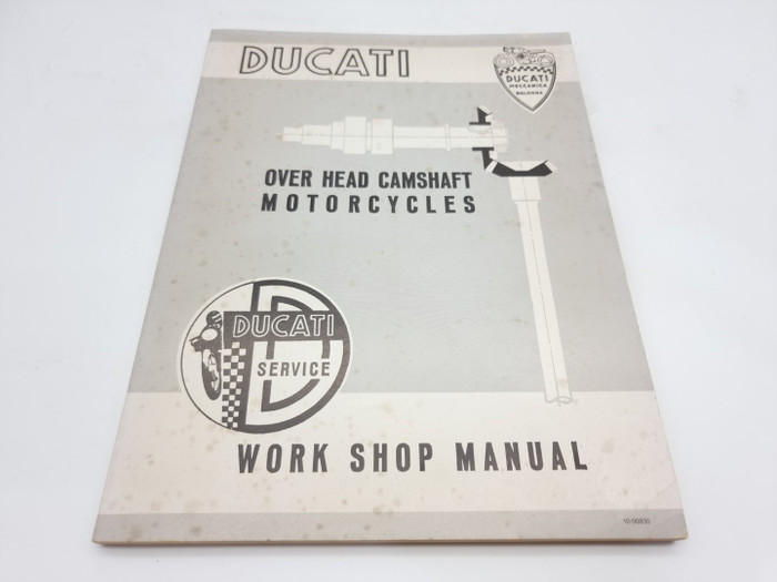 Ducati over head Camshaft Motorcycles Workshop Manual