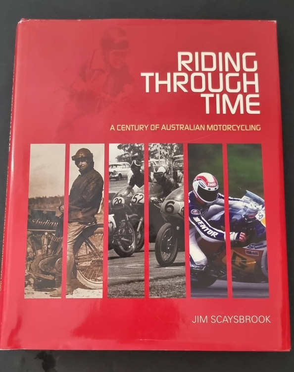 Riding Through Time - A Century of Australian Motorcycling