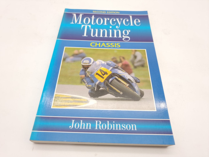 Motorcycle Tuning - Chassis  (John Robinson, 1990)
