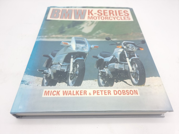 BMW K-Series Motorcycles (Mick Walker, Peter Dobson, 1989)