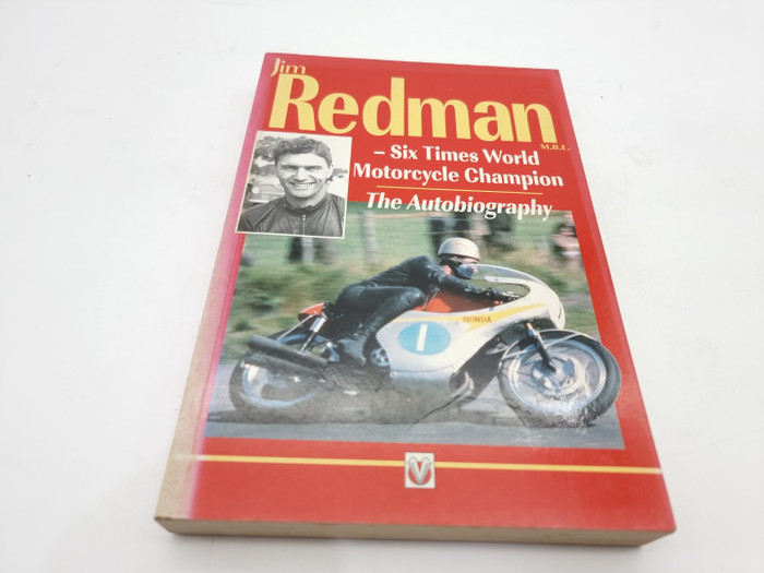 Jim Redman - Six Times World motorcycle Champion, The Autobiography (SIGNED, 2006)