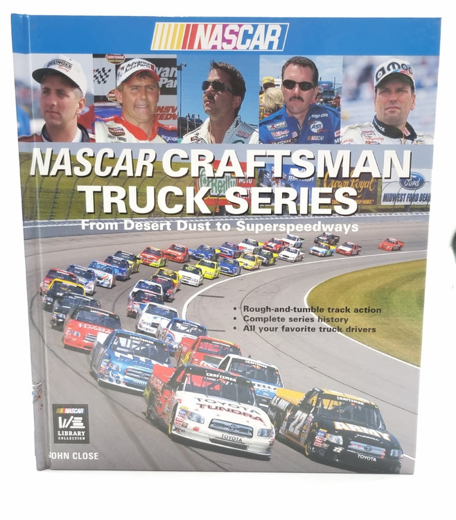 NASCAR Craftsman Truck Series - From Desert Dust to Superspeedways (John Close, 2007)