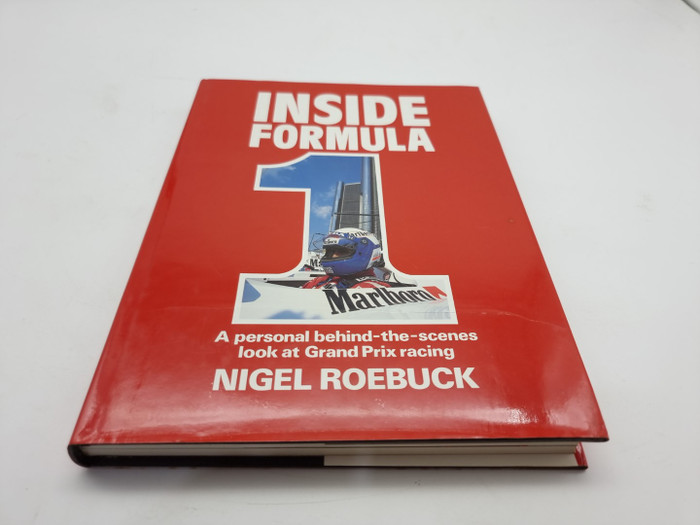 Inside Formula One - Personal Look at Ten Years of Grand Prix Racing (Nigel Roebuck, 1989)