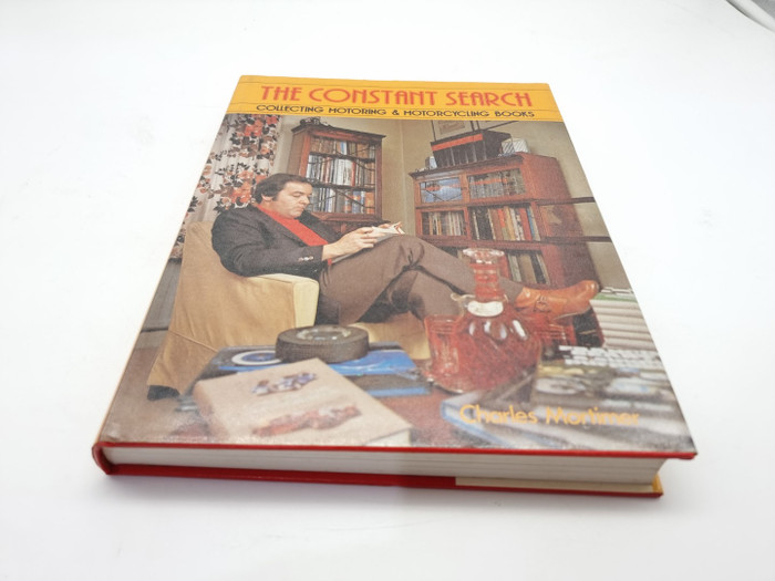 The Constant Search Collecting Motoring  and Motorcycle Books (Charles Mortimer, 1982)