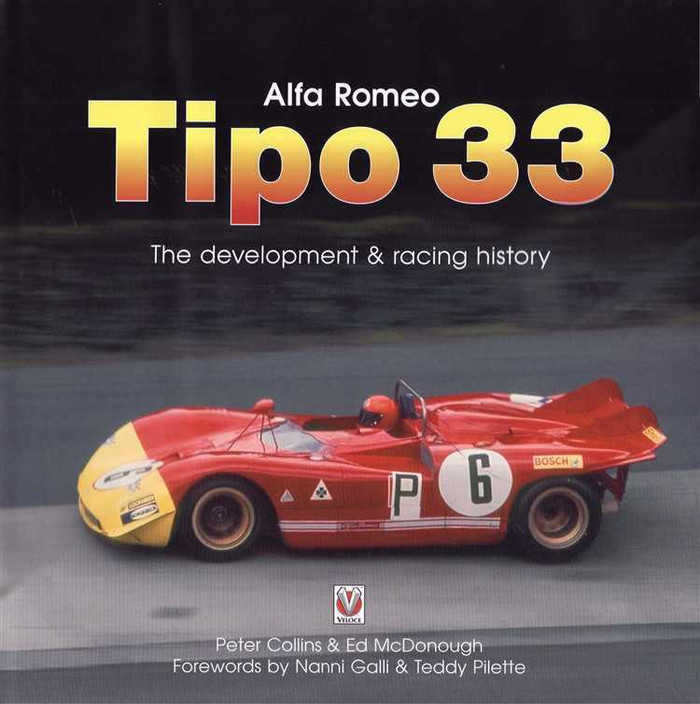 Alfa Romeo TIPO 33: The Development &amp; Racing History