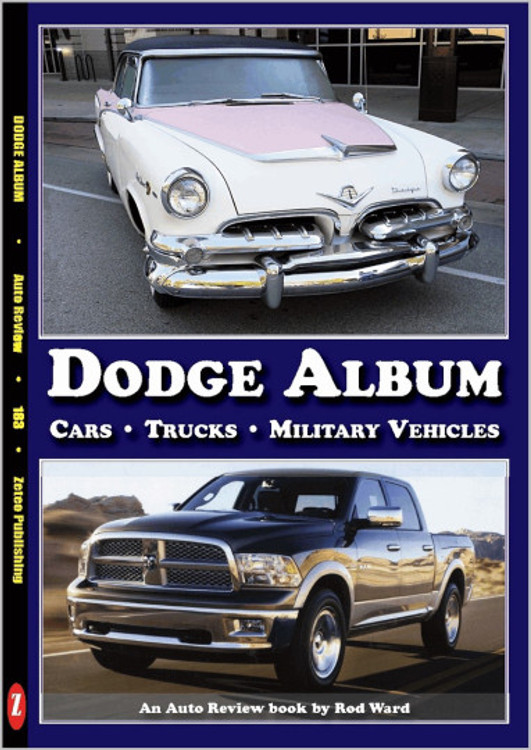 Dodge Album - Cars , Trucks , Military Vehicles (Auto Review Album Number 183)