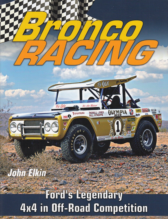 Bronco Racing - Fords Legendary 4X4 in Off-Road (John Elkin)