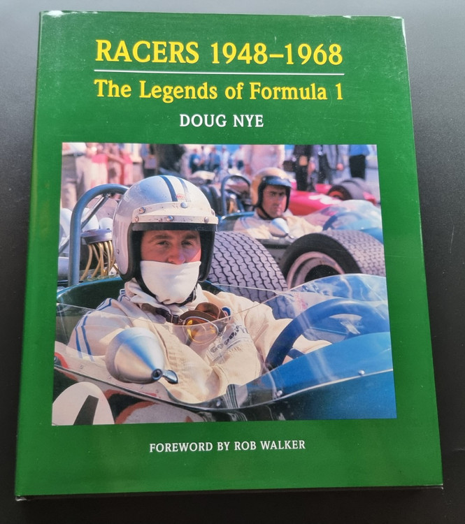 Racers 1948 - 1968 The Legends of Formula 1 (Doug Nye, 1999)