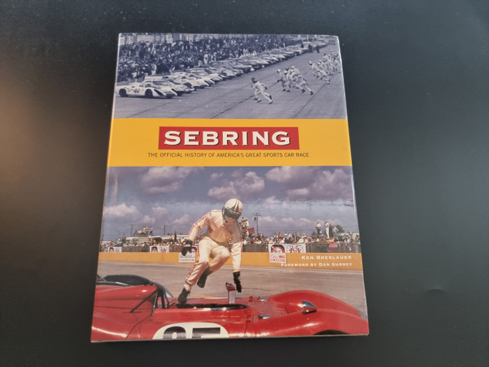 Sebring The Official History Of America'S Great