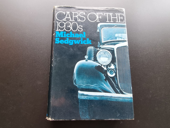 Cars of the 1930s (Michael Sedgwick, 1970, 1st Edition)