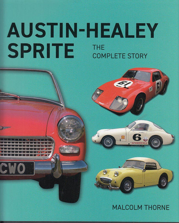 Austin-Healey Sprite - The Complete Story