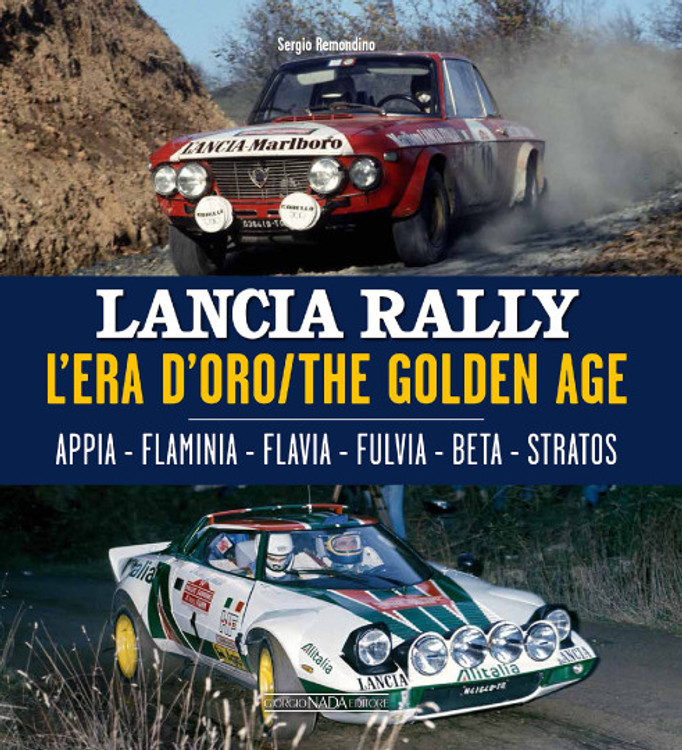 Lancia Rally - The Golden Age (Sergio Remondino)