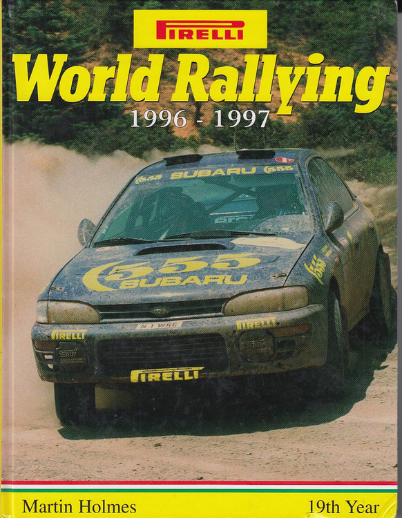 Pirelli World Rallying No. 19 1996 - 1997 (Martin Holmes)