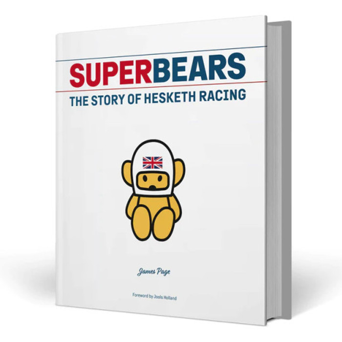 Superbears - The Story of Hesketh Racing (James Page)