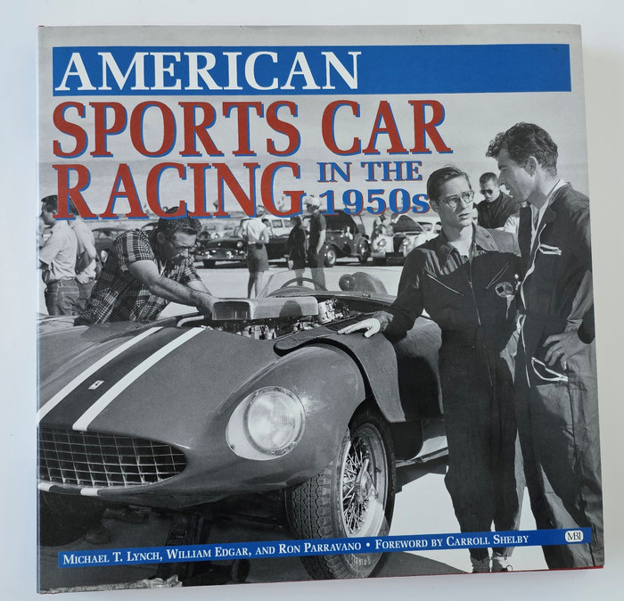 American Sports Car Racing in the 1950s (Michael T. Lynch, 1998)